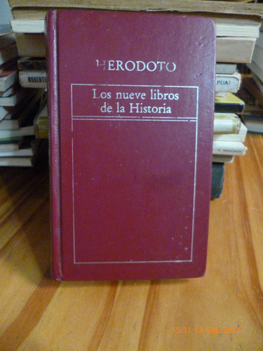 Los Nueve Libros De Historia, Herodoto - Impecable -