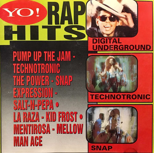 Cd Yo Rap Hits Technotronic Snap Digital Underground Mellow