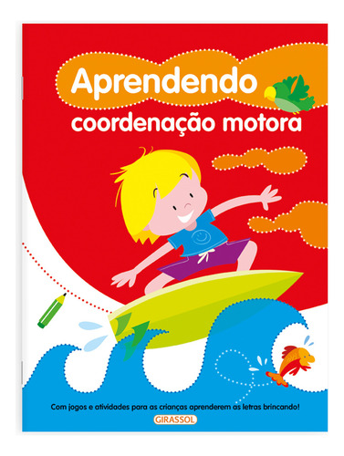 Aprendendo coordenação motora, de CARAMEL PUBLISHING. Editora Girassol, capa mole em português