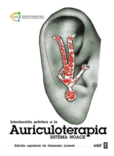 Introducción Práctica A La Auriculoterapia. Sistema Noack