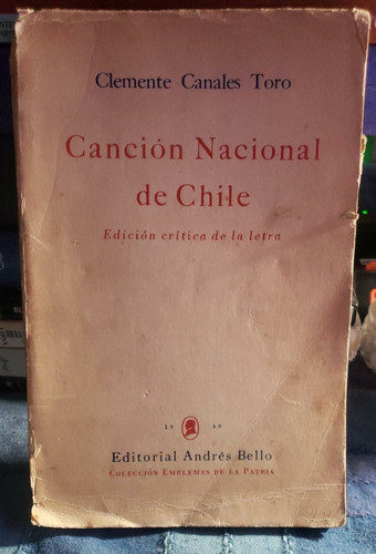 Canción Nacional De Chile - Clemente Canales Toro