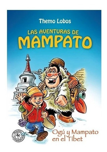 Las Aventuras De Mampato - Ogú Y Mampato En El Tibet