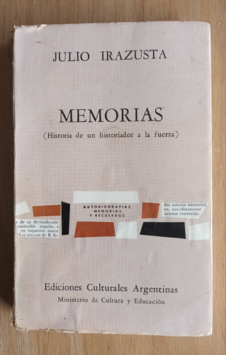 Julio Irazusta Memorias Con Fotografías En B/n Ed. Cultura