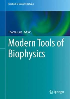 Libro Modern Tools Of Biophysics - Thomas Jue
