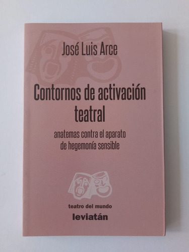 Contornos De Activación Teatral - Jose Luis Arce