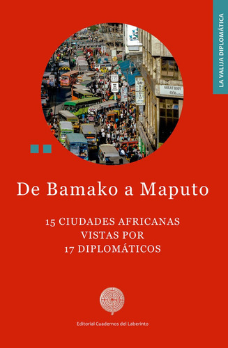 De Bamako A Maputo, De Vários Autores. Editorial Cuadernos Del Laberinto, Tapa Blanda En Español