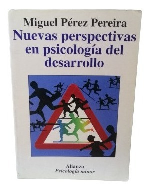 Nuevas Perspectivas En Psicologia Del Desarrollo M Perez P