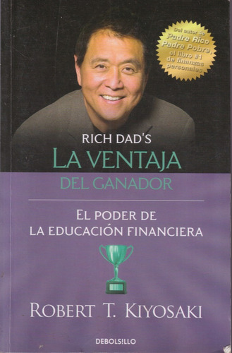 La Ventaja Del Ganador Robert Kiyosaki 