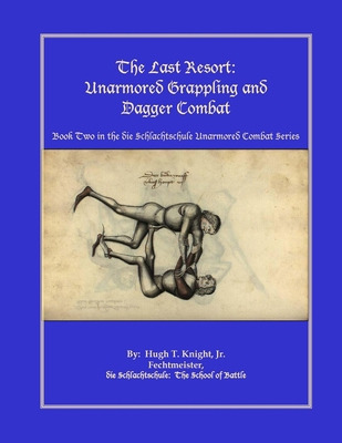 Libro The Last Resort: Unarmored Grappling And Dagger Com...