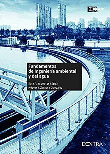 Libro Fundamentos De Ingeniería Ambiental De Héctor J Zarzos