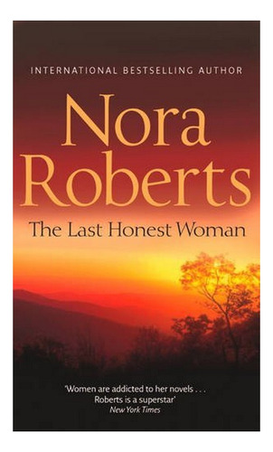 The Last Honest Woman - Nora Roberts. Eb5