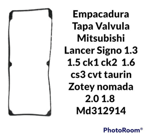 Imagen 1 de 2 de Empacadura Tapa Valvulamitsubishi 1.6 Zotey Nom. 2.0 1.8