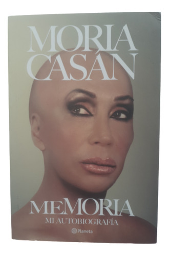 Memoria / Moria Casán / Ed Planeta 