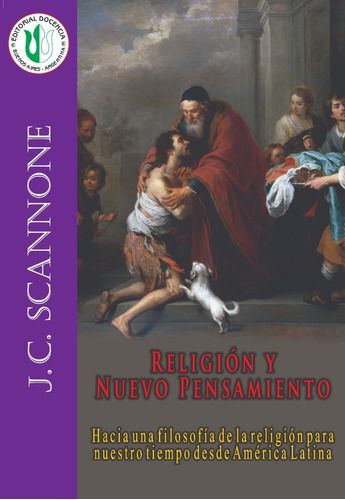 Juan C. Scannone- Obra - Religión Y Nuevo Pensamiento ...