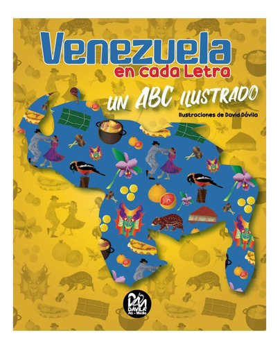 Libro: Venezuela En Cada Letra: Un Abc Ilustrado (spanish