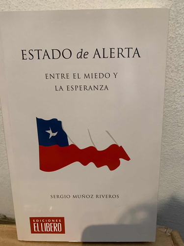 Estado De Alerta Sergio Muñoz Riveros