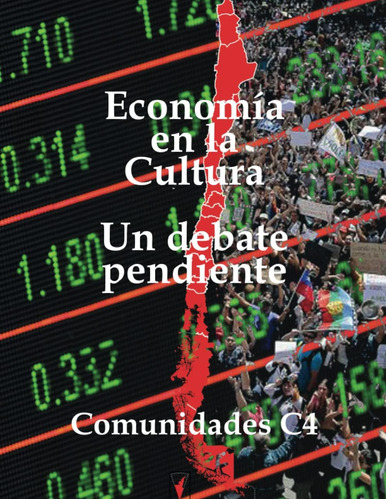 Libro: La Economía En La Cultura: Un Debate Pendiente (ensay