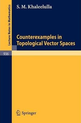 Libro Counterexamples In Topological Vector Spaces - S.m....