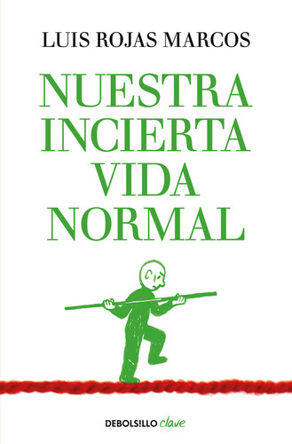 Libro Nuestra Incierta Vida Normal