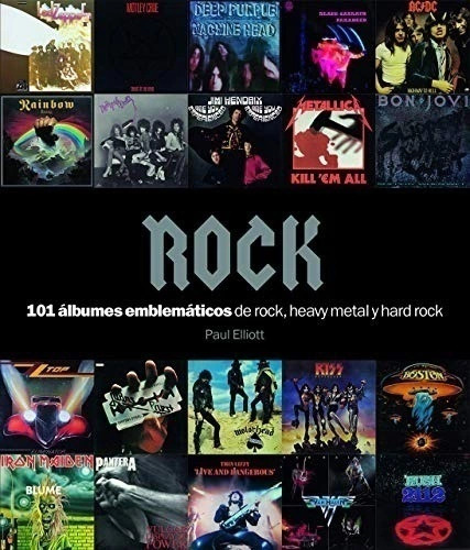 Libro Rock: 101 Álbumes Emblematios De Rock, Heavy Metal Y