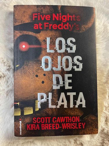 Los Ojos De Plata De Scott Cawthon Vol 1.0