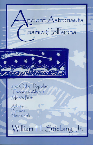 Ancient Astronauts, Cosmic Collisions, De Stiebing, William H.. Editorial Prometheus Books, Tapa Blanda En Inglés
