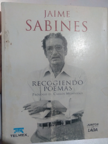 Libro Recogiendo Poemas / Jaime Sabines