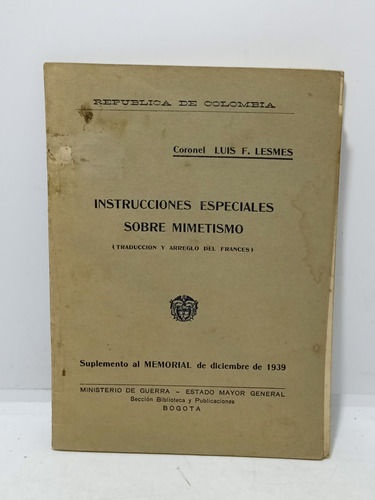 Instrucciones Especiales Sobre Mimetismo - Coronel Luis Lesm