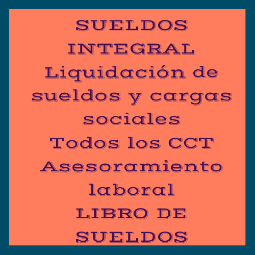 Liquidación De Sueldos, Cargas Sociales Lsd