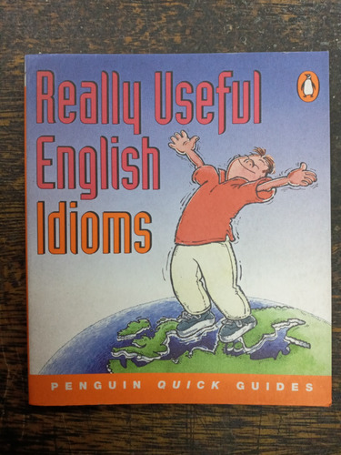 Really Useful English Idioms * Adrian Vallance * Penguin *