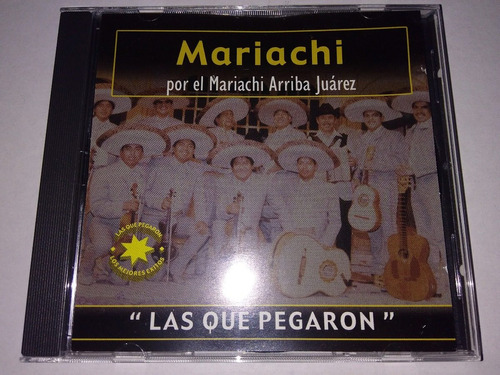 Mariachi Arriba Juarez Las Que Pegaron Cd Nac Ed 2005 