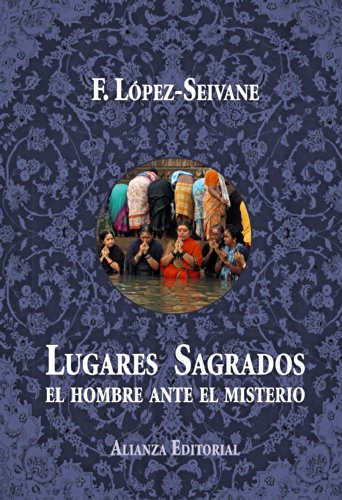 Libro Lugares Sagrados De López Seivane F  Alianza