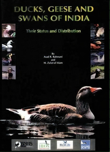 Ducks, Geese And Swans Of India : Their Status And Distribution, De Asad R. Rahmani. Editorial Oup India, Tapa Dura En Inglés