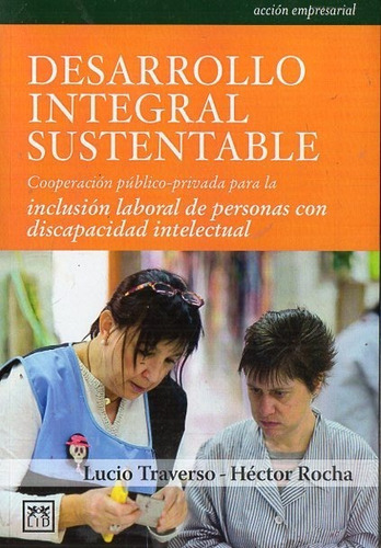 Traverso Rocha - Desarrollo Integral Sustentable