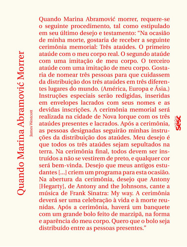 Quando Marina Abramovic morrer: Uma biografia, de Westcott, James. Editora Edições Sesc São Paulo,MIT Press, capa mole em português, 2015