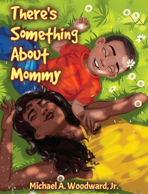 Libro There's Something About Mommy - Woodward, Michael A.