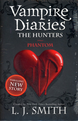 Vampire Diaries 8 (the Hunters: Phantom) - Smith L.j