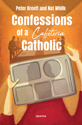 Libro Confessions Of A Cafeteria Catholic - Kreeft, Peter