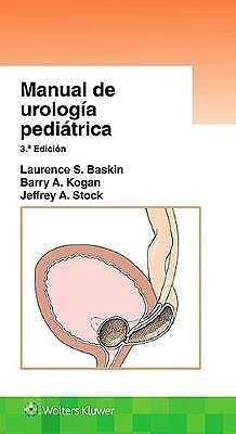 Manual De Urología Pediátrica Ed.3 - Baskin, (papel)