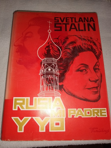 Libro Rusia Mi Padre Y Yo - Usado