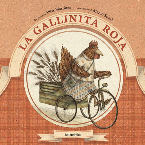 Libro: La Gallinita Roja. Martinez, Pilar. Kalandraka