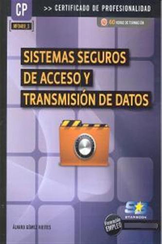 Sistemas Seguros De Acceso Y Transmision De Datos - Gomez Vi