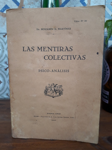 Las Mentiras Colectivas - Benjamín Martínez