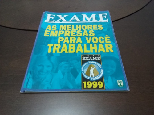 Revista Exame Melhores Empresas Para Você Trabalhar 1999