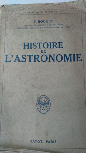 Livro Histoire De L' Astronomie F. Boquet