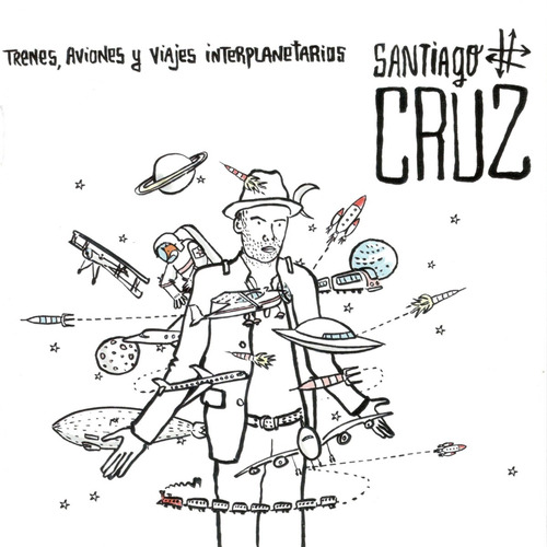 Cruz Santiago Trenes Aviones Y Viajes Interplanetar Cd Nuevo