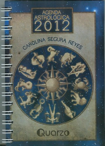 Agenda Astrologica 2012 (spanish Edition)