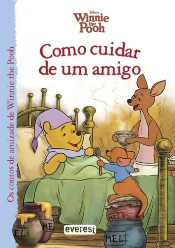 Winnie The Pooh: Como Cuidar De Um Amigo 