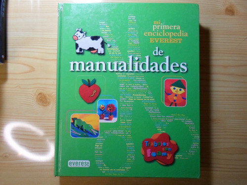 Mi Primera Enciclopedia De Manualidades - Everest