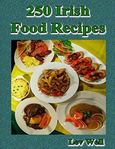 250 Irish Food Recipes, De Well, Lev. Editorial Createspace Independent Publishing Platform, Tapa Blanda En Inglés